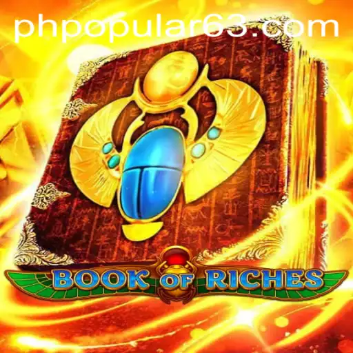 Discover the Exciting World of BookofRiches: A Dive into PHPOPULAR's Latest Gaming Sensation