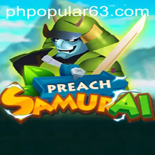 PreachSamurai: An Action-Packed Journey Blending Strategy and Adventure