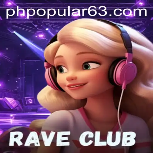RaveClub: A Revolutionary Gaming Experience with PHPOPULAR